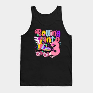 rolling into 3 - 3rd birthday girl roller skates theme party Tank Top